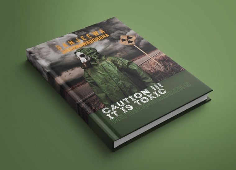 Caution!!! It Is Toxic — A/L Physics book on Matter & Radiation
